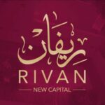 Rivan new capital